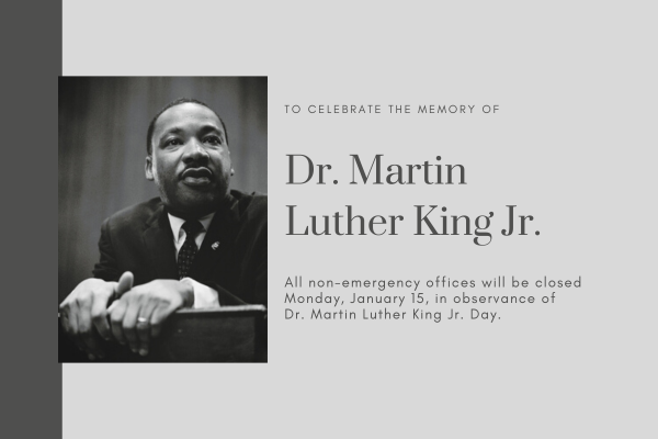 2024 Dr. Martin Luther King Jr. Holiday Office Hours