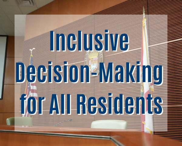 Inclusive Decision-Making for All Residents